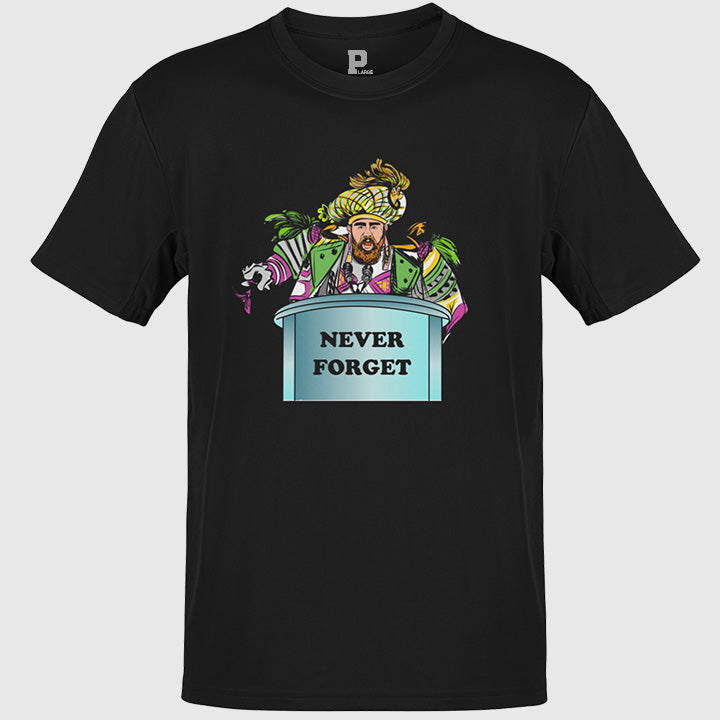 Never Forget Tee