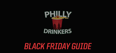 Philly Drinkers Black Friday Weekend Guide 2019