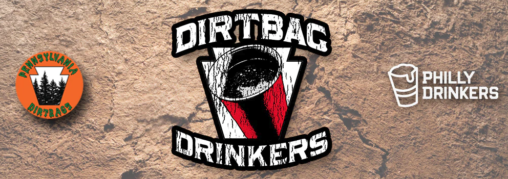 Shred on with Philly Drinkers & PA Dirtbags!