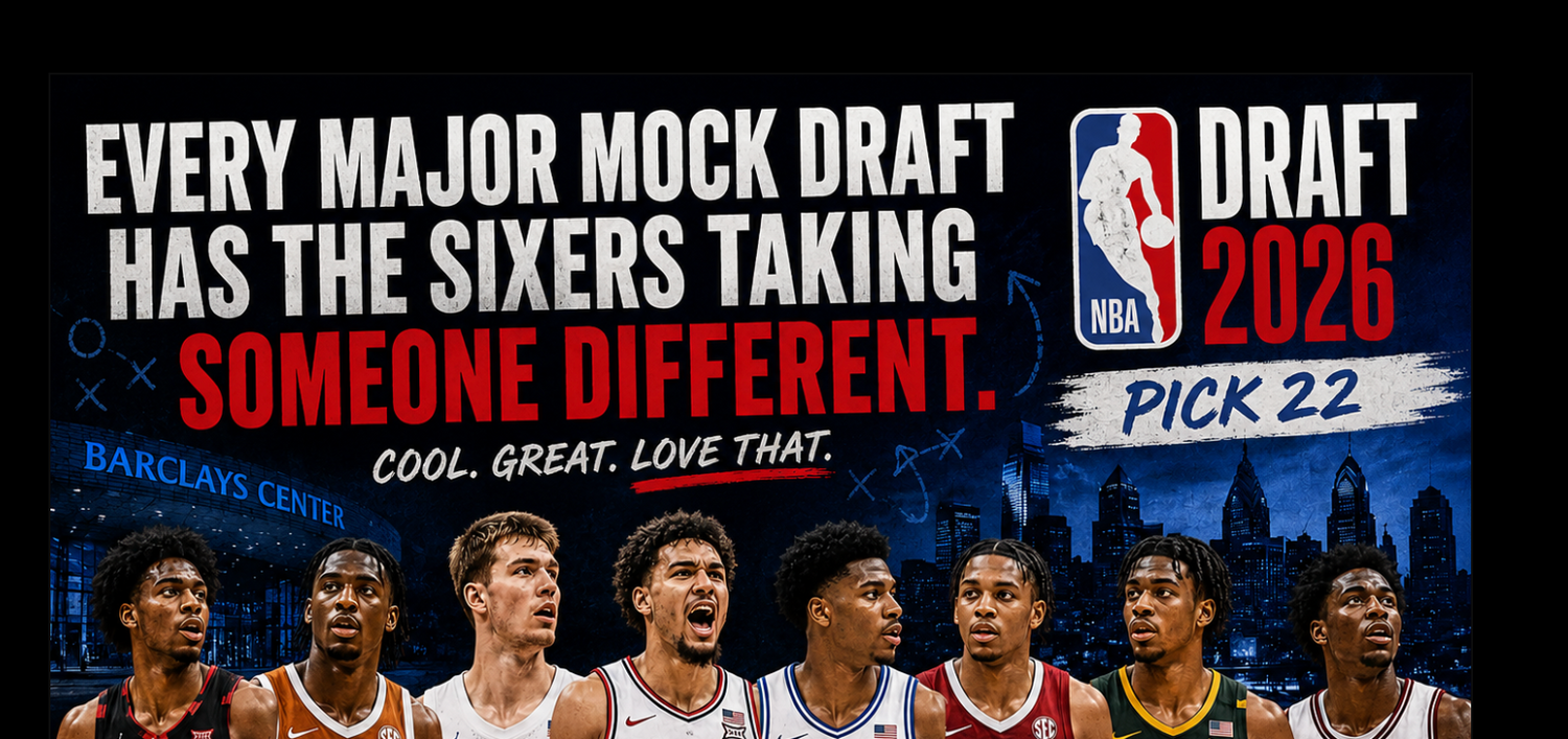 Every Major Mock Draft Has the Sixers Taking Someone Different at No 22. Cool. Great. Love That.