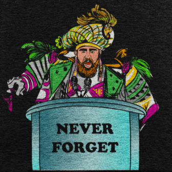 Never Forget Tee
