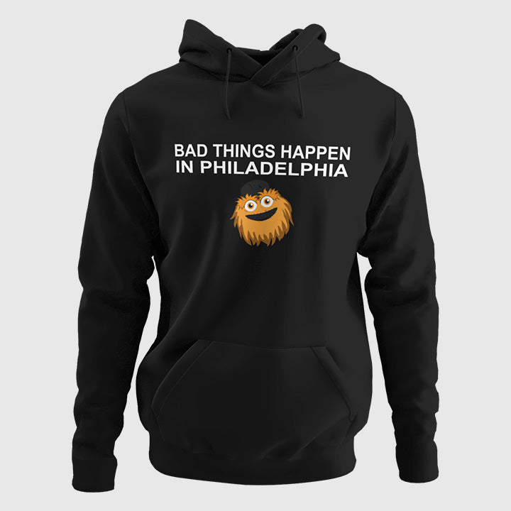 Bad Things Happen in Philadelphia Hoodie