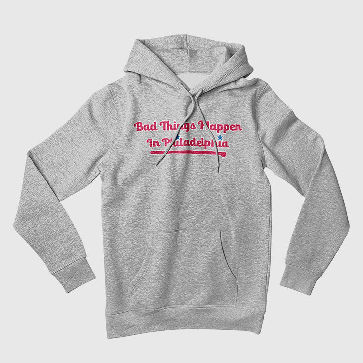 Bad Things Happen in Philadelphia Hoodie