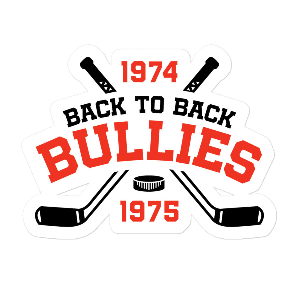 Back to Back Bullies Sticker
